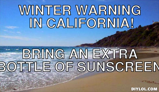 funny California Winter memes