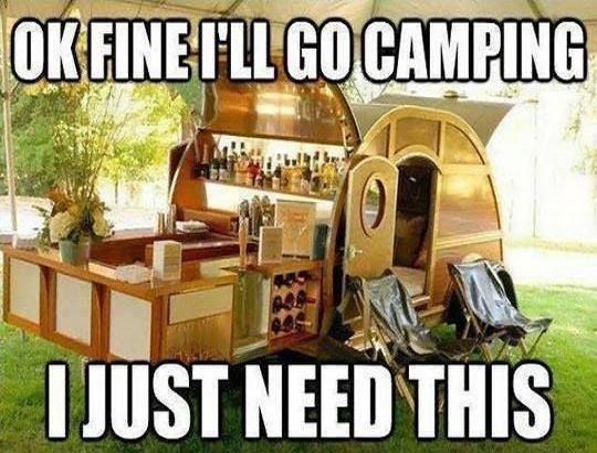 Glamping Memes - funny memes about glamping and camping in style.