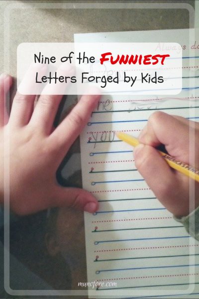 Nine Funny Letters Forged by Kids - parenting humor, 