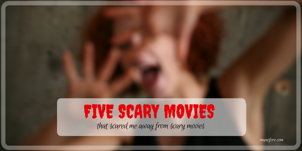 Five Scary Movies that Scared Me Away from Scary Movies - five psychological thrillers that scared me into not watching scary movies.