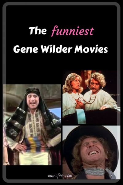 Five Funny Gene Wilder movies, and no Willy Wonka isn't one of them.