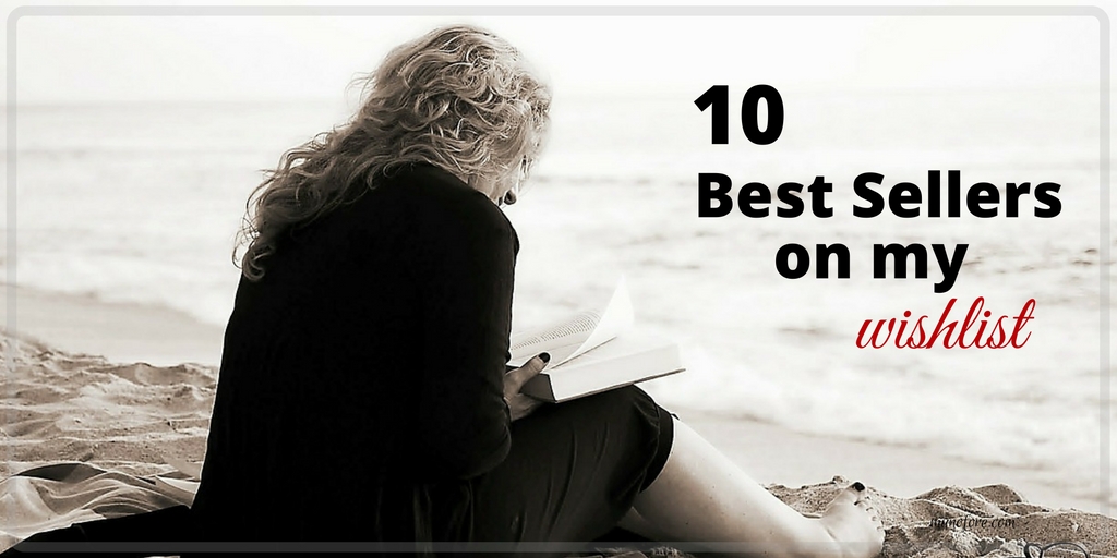 10 Best Selling Books On My Wishlist Plus Friday Frivolity Munofore