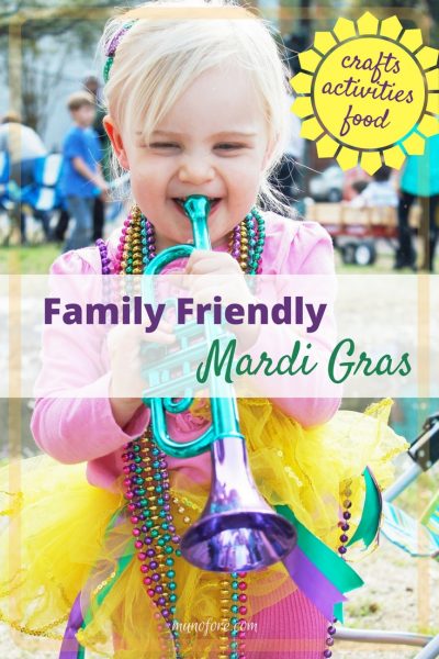 Celebrate a Kid Friendly Mardi Gras at home with these fun Mardi Gras crafts, activities and Cajun and Creole Foods.