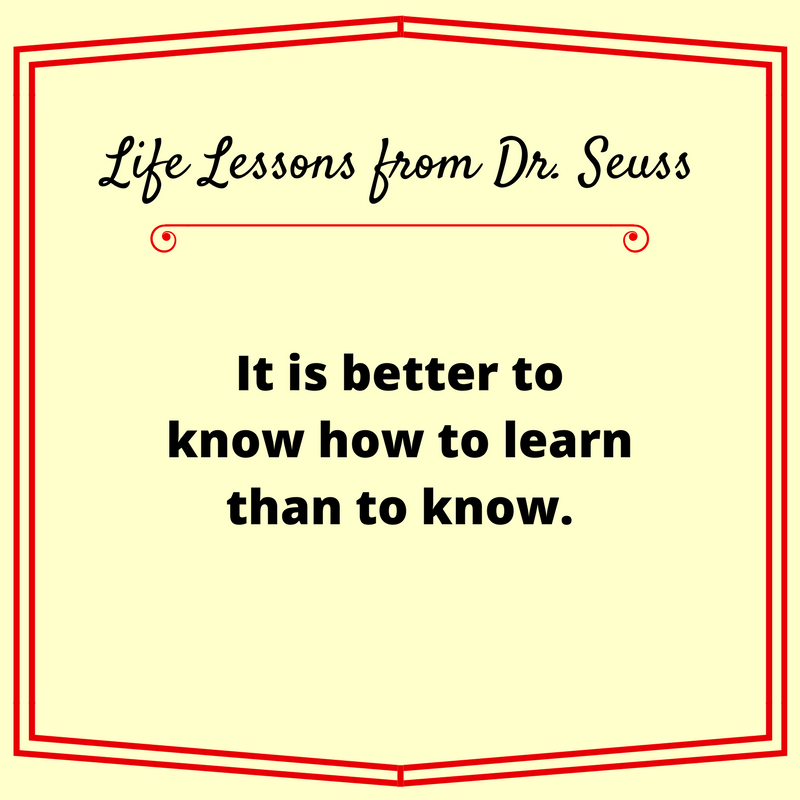 8 Important Life Lessons from Dr. Seuss Everyone Should Learn - Munofore