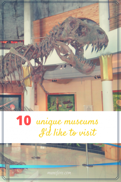 10 fun and unique museums from the Ice Age to the Space Age with plenty of fun and learning in between. 