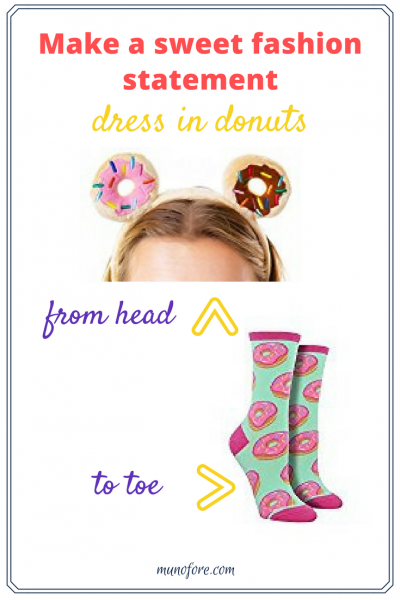 Donut fashions from head to toe: funny donut clothing and accessories for National Donut Day.
