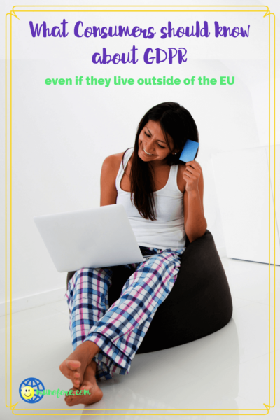 woman shopping on computer with text "What Consumers should know about the new GDPR even if they live outside of the EU."