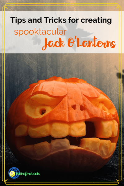 close up of a jack o'lantern with text "tips and tricks for carving spooktacular jack o'lanterns"