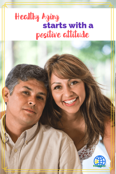 smiling couple with text overlay "healthyaging starts with a positive attitude