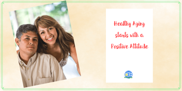 smiling couple with text overlay "healthyaging starts with a positive attitude