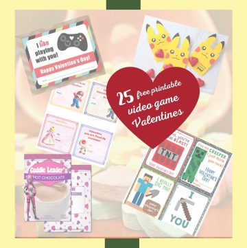 collage of video game themed Valentines with text overlay "25 free printable video game valentines"
