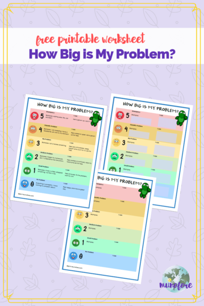 3 versions of free printable worksheet "How Big My Problem?"