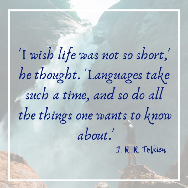I wish life was not so short quote from Tolkien