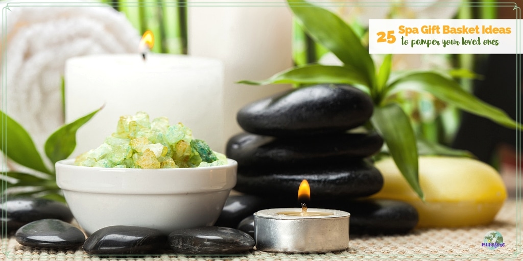 candles plants and rocks for a day spa with text overlay "25 Spa Gift Basket Ideas to pamper your loved ones"