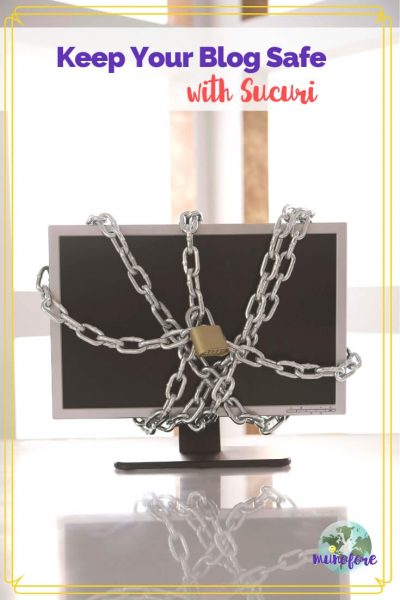 computer monitor on a desk covered in chains with a lock and text overlay "Keep Your Blog Safe with Sucuri"