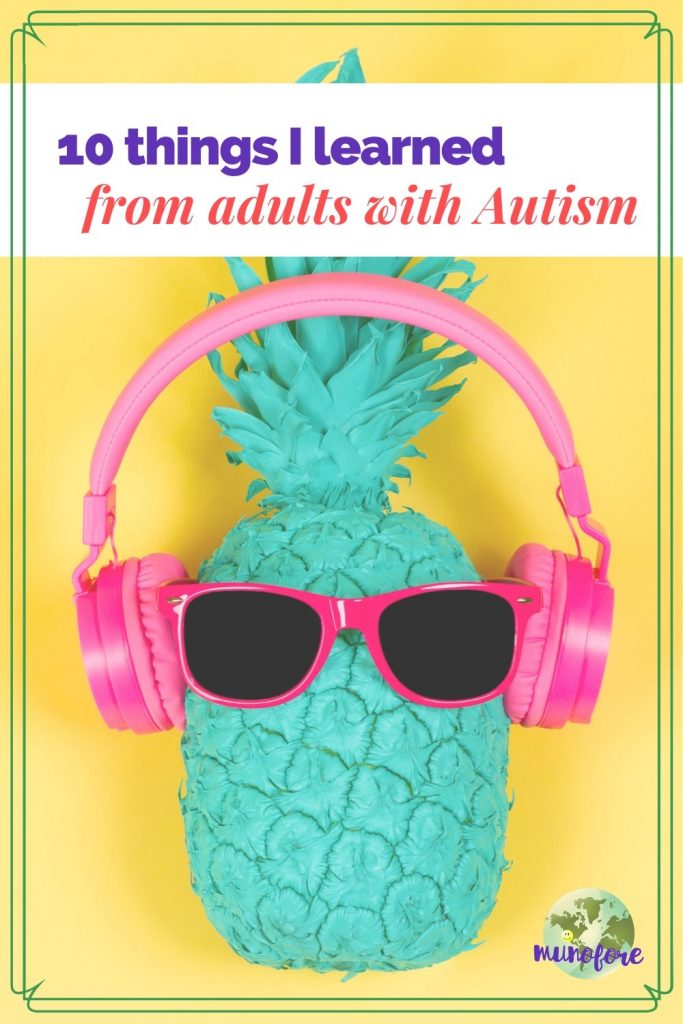 teal pineapple with pink sungalsses and headphones nd text overlay "10 Things I learned from adults with Autism"