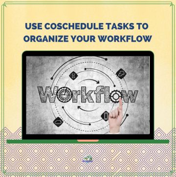 computer with workflow on the screen and text overlay "use coschedule tasks to organize your workflow"